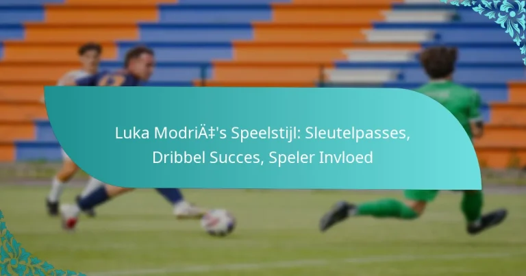 featured-image-luka-modrias-speelstijl-sleutelpasses-dribbel-succes-speler-invloed