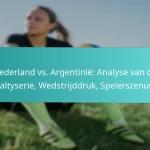 featured-image-nederland-vs.-argentinie-analyse-van-de-penaltyserie-wedstrijddruk-spelerszenuwen